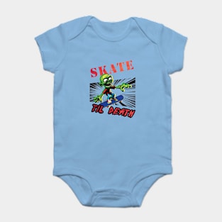 Skate Til Death Baby Bodysuit